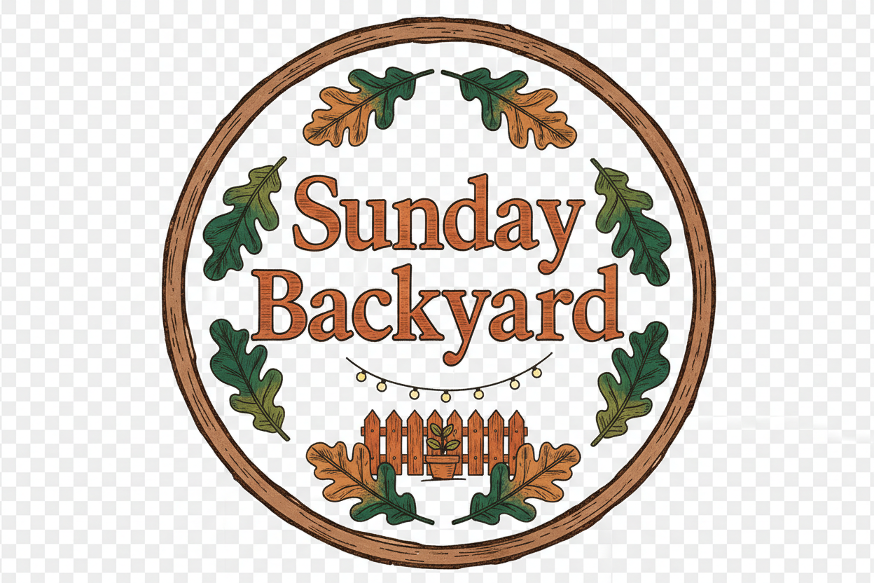 Sunday Backyard